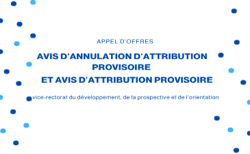 Avis d&rsquo;annulation d&rsquo;attribution provisoire et Avis d&rsquo;attribution provisoire
