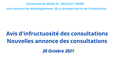 Avis d&rsquo;infructuosité des consultations /Nouvelles annonce des consultations
