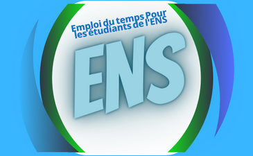 Emploi du temps Pour les étudiants de l&rsquo;ENS