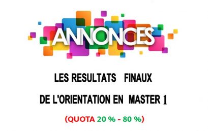 LES RESULTATS FINAUX DE L&rsquo;ORIENTATION EN MASTER 1 _(QUOTA 20 % – 80 %) 2024-2025